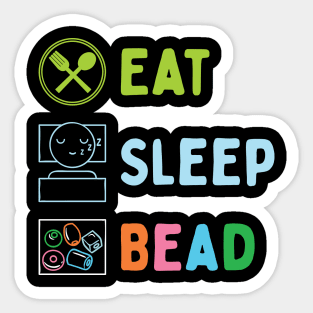 Eat Sleep Bead Sticker